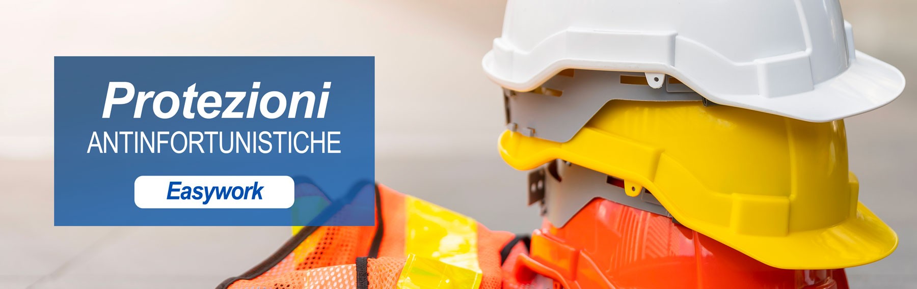 Protezioni antinfortunistiche EasyWork